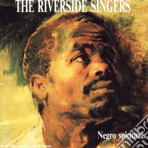 Riverside Singers (The) - Negro Spirituals cd musicale di Riverside Singers