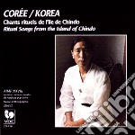 Coree - Chants Rituels De L'Ile De Chindo