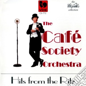 Cafe' Society Orchestra (The) - Hits From The Ritz cd musicale