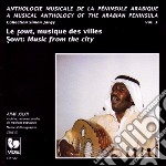 Peninsule Arabique: Vol.3 Le Sowt, Musique Des Villes / Various