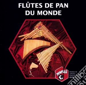 Flutes De Pan Du Monde / Various cd musicale
