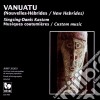 Vanuatu - Musiques Coutumieres cd