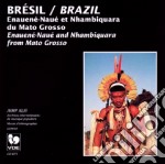 Brazil: Enauene-Naue Et Nhambiquara Du Mato Grosso / Various