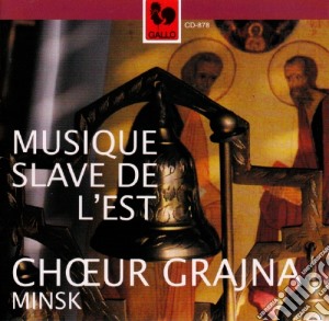 Musique Slave De L'Est cd musicale di Minsk Choeurs Grajna