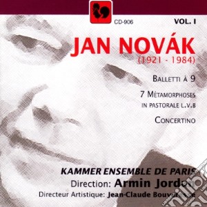 Jan Novak - Vol.1: Balletti A 9, 7 Metamorphoses, Concertino cd musicale di Jan Novak