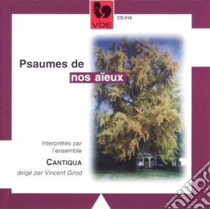Psaumes De Nos Aieux cd musicale di Ensemble Cantiqua
