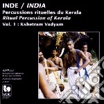 Inde - Percussions Rituelles Du Kerala. Vol. 1 / Various
