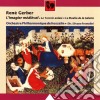 Rene Gerber: L'Imagier Medieval cd musicale di Rene Gerber