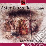 Astor Piazzolla - Tangos