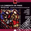 Camerata De Paris (La): Moyen Age (Musique Instrumentale) cd musicale di Anonym