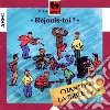 Rejouis-Toi! : Chantons La Bible Vol.2  / Various cd musicale di Hetty Overeem