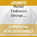 Michel Tirabosco George Vassilev - Kordepan cd