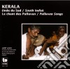 Kerala - Le Chant Des Pulluvan cd