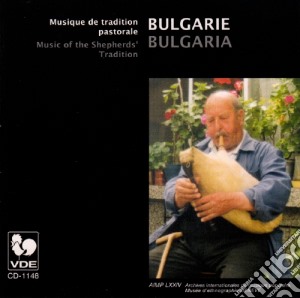 Bulgarie - Musique De Tradtion Pastorale cd musicale di Bulgarie