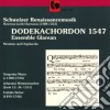 Dodechachordon 1547: Schweizer Renaissancemusik cd