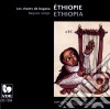 Ethiopie - Les Chants De Bagana cd