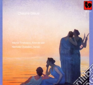 Michel Tirabosco-Chetelain: L'Heure Bleue - Flute Et Harpe cd musicale di Michel Tirabosco