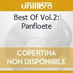 Best Of Vol.2: Panfloete cd
