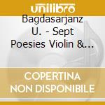 Bagdasarjanz U. - Sept Poesies Violin & Pia cd