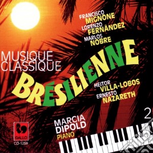 Marcia Dipold: Musique Classique Bresilienne cd musicale di Marcia Dipold