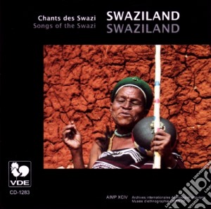 Swaziland - Chants Des Swazi cd musicale di Swaziland