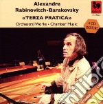 Alexandre Rabinovitch-Barakovsky - Terza Pratica - Orchestral Works - Chamber Music (4 Cd)
