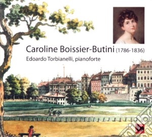 Caroline Boissier-Butini - Klavierwerke cd musicale di Boissier