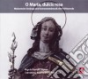 O Maria , Dulcis Rosa cd
