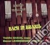 Bach In Brazil: Rosauro, Villalobos, Bach cd