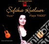 Sefika Kutluer - Plays Fado cd