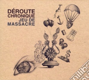 Deroute Chronique - Jeu De Massacre - Jean Villard Gilles Revisite' cd musicale di Deroute Chronique