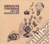 Deroute Chronique - Jeu De Massacre - Jean Villard Gilles Revisite' cd