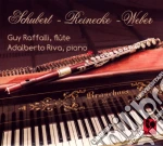 Guy Raffalli / Adalberto Riva: Schubert, Reinecke, Weber cd