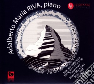 Alberto-Maria Riva: Swiss Piano Works 1890-2008 cd musicale di Alberto