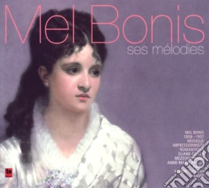Mel Bonis - Ses Melodies cd musicale di Mel Bonis