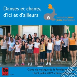Ensemble Fondation Jonas - Dances Et Chants, D'Ici Et D'Ailleurs cd musicale