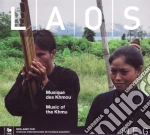 Laos: Music Of The Khmu / Various cd