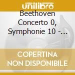 Beethoven Concerto 0, Symphonie 10 - Klara & Johannes Flieder Philippe Bo cd