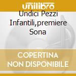Undici Pezzi Infantili,premiere Sona cd