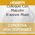 Colloquio Con Malcolm X-azione Music cd