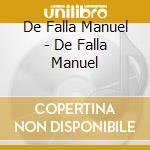De Falla Manuel - De Falla Manuel cd