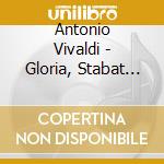 Antonio Vivaldi - Gloria, Stabat Mater cd