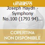 Joseph Haydn - Symphony No.100 (1793 94) 'Militare' In Sol cd