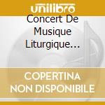 Concert De Musique Liturgique Juive - Concert De Musique Liturgique Juive cd