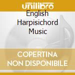 English Harpisichord Music cd