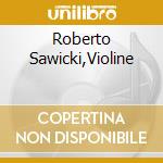 Roberto Sawicki,Violine cd musicale