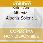Soler And Albeniz - Albeniz Soler : El Duende cd