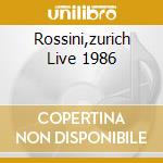 Rossini,zurich Live 1986 cd