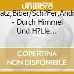 Gullatz,Biber/Sch?Fer,Andreas - Durch Himmel Und H?Lle (Original Soundtrack) cd