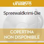 Spreewaldkrimi-Die cd